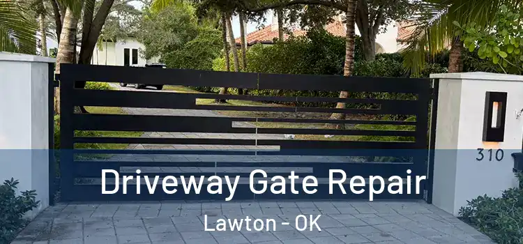  Driveway Gate Repair Lawton - OK