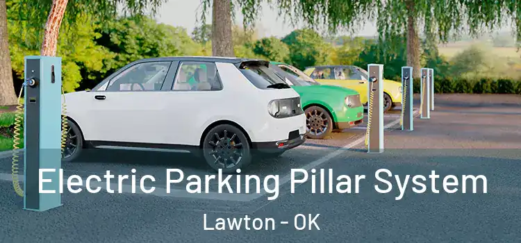 Electric Parking Pillar System Lawton - OK