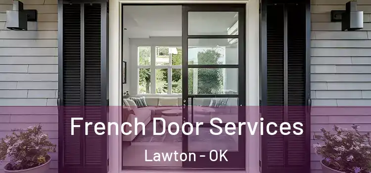 French Door Services Lawton - OK