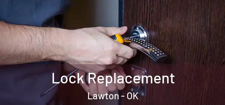 Lock Replacement Lawton - OK
